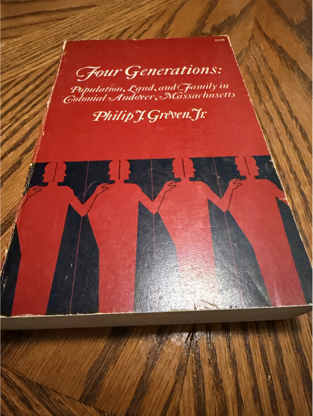 Four Generations Philip J Greven Jr 1972 Cornell Colonial Andover Mass HistoryPB